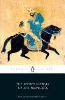 Atwood, Christopher P.: The Secret History of the Mongols