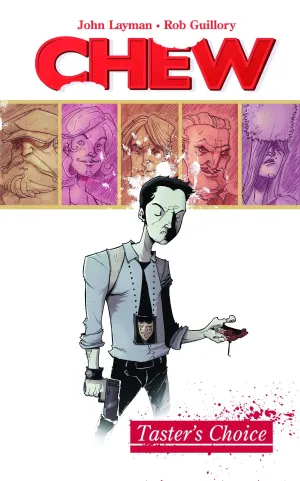 Chew (Trade Paperback) Vol. 01 Taster's Choice